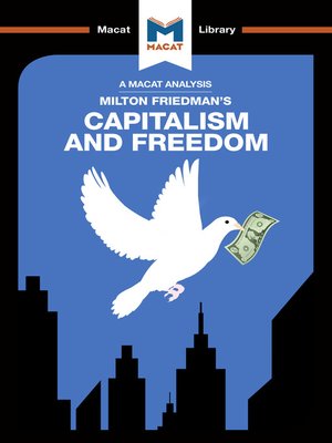 cover image of A Macat Analysis of Capitalism and Freedom